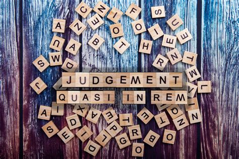 Types of Judgements: Personam, In Rem, and Quasi In Rem