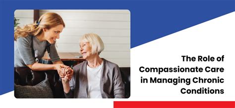 The Role of Compassionate Care in Managing Chronic Conditions