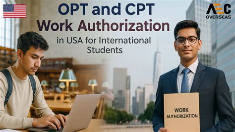 OPT and CPT Work Authorization in USA for International Students - AEC