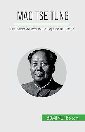 Buy Mao Tse Tung: Fundador da Repblica Popular da China Book Online at ...