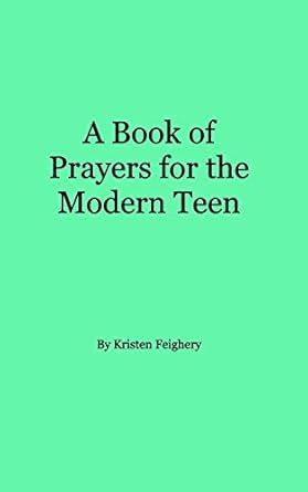 Buy A Book of Prayers for the Modern Teen Book Online at Low Prices in ...