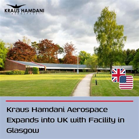Kraus Hamdani Aerospace Expands into UK with Facility in Glasgow