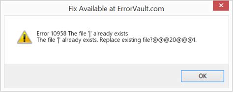 How to fix Error 10958 (The file 