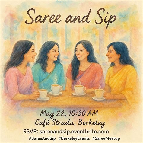 SAREE & SIP: A Coffee Meetup for Saree Lovers, Caffè Strada, Berkeley ...