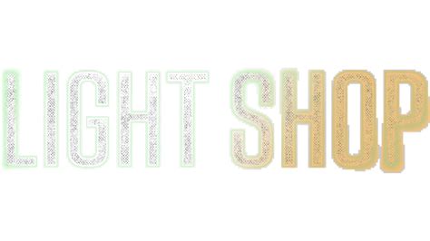 Watch Light Shop | Full episodes | Disney+