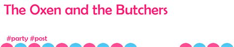The Oxen and the Butchers in Fables - Posts - PartyStuff