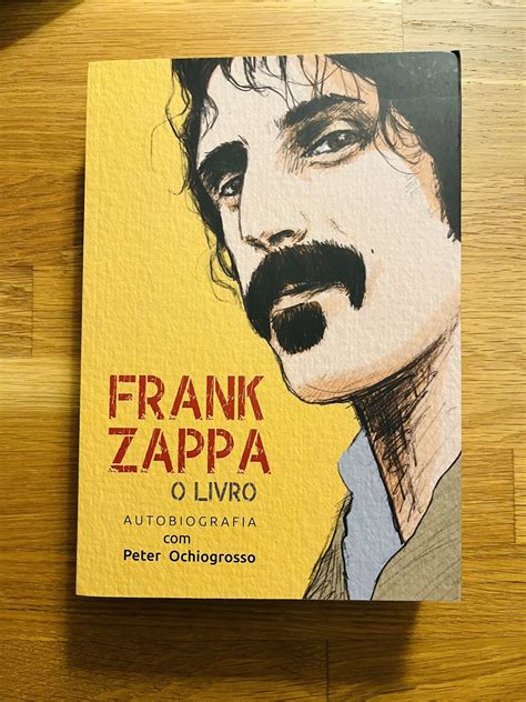 Frank Zappa – O livro (autobiografia) | De A a Zola