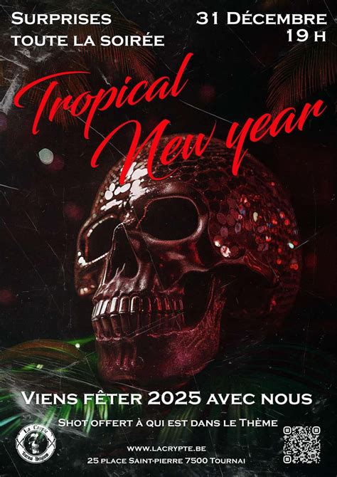 Viens fêter 2025 avec nous…dans une ambiance tropicale tournaisienne ...