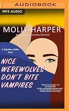 Nice Werewolves Don't Bite Vampires (Half-moon Hollow, 16) : Harper ...