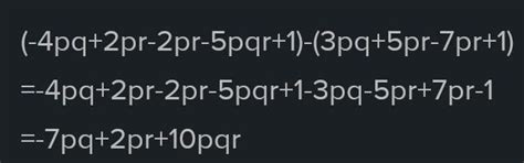 subtract : 3pq+5qr-7pr+1 from 4pq+2qr-2pr+5pqr - Brainly.in