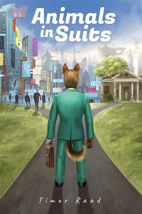 Animals in Suits eBook : Raad, Timur: Amazon.in: Kindle Store