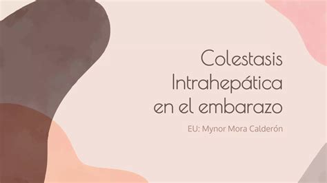 Colestasis intrahepática del embarazo.pdf