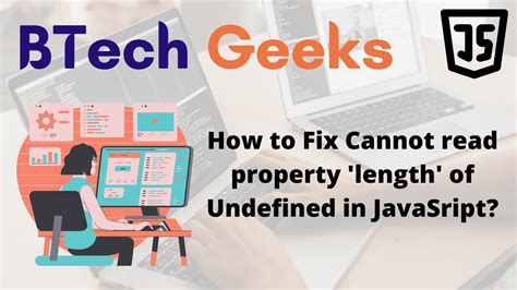 Image result for Cannot Read Properties of Undefined Length