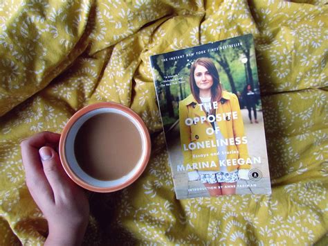 The Opposite of Loneliness by Marina Keegan {Book Review} - Girls vs Globe