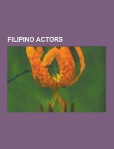 Filipino Actors: Buy Filipino Actors by Source Wikipedia at Low Price ...