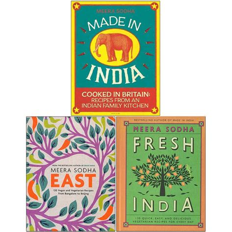 Meera Sodha 3 Books Collection Set (Made in India, Fresh India, East ...