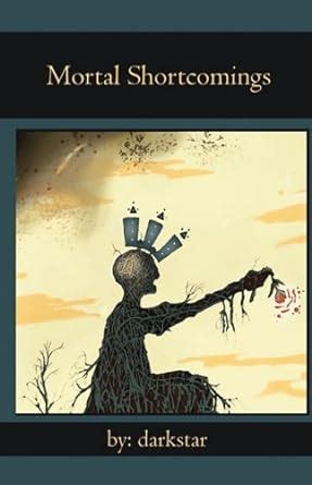 Mortal Shortcomings : Darkstar: Amazon.in: Books