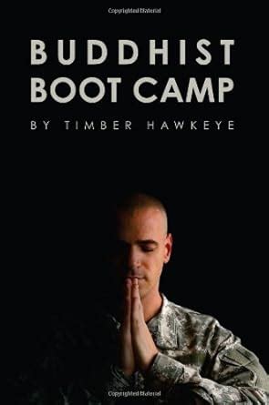 Buddhist Boot Camp : Hawkeye, Timber: Amazon.in: Books