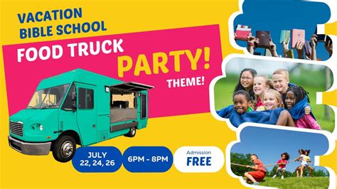 "Food Truck Party" Vacation Bible School!, 55 Westminster Dr, Front ...