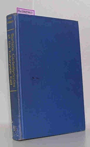 Buy Surface Carbohydrate of the Eukaryotic Cell Book Online at Low ...