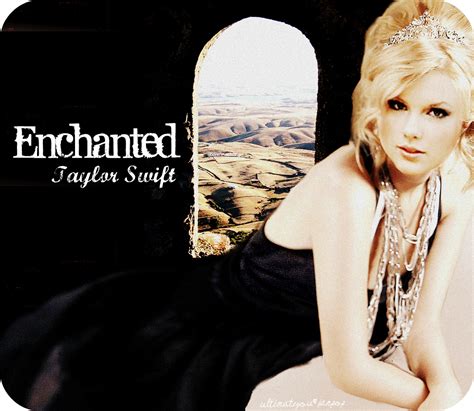 Taylor Swift Enchanted I Taylor Swift