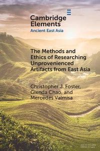 The Methods and Ethics of Researching Unprovenienced Artifacts from ...
