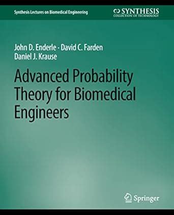 Buy Advanced Probability Theory for Biomedical Engineers (Synthesis ...
