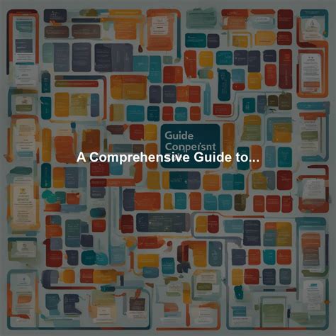 Image result for How to Create a Comprehensive Guide