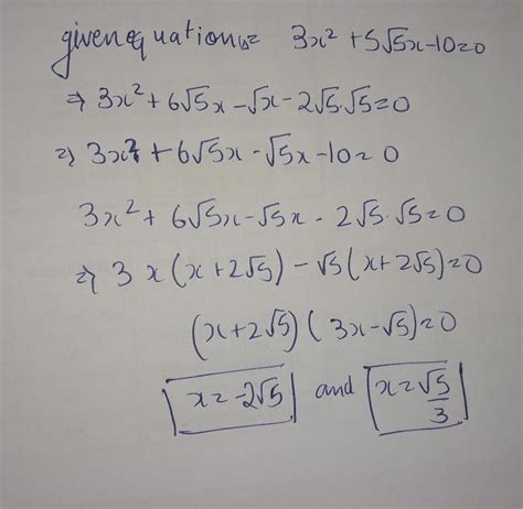 3x^2+5√5x-10=0please solve using factorisation method - Brainly.in