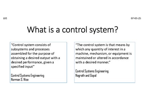 EE250-L01-Configuration - L01 07-01- What is a control system? “The ...
