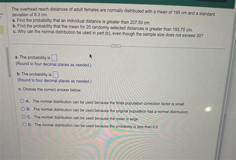 Solved The overhead reach distances of adult females are | Chegg.com