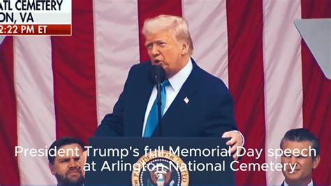 President Trump’s FULL Memorial Day Speech at Arlington National ...