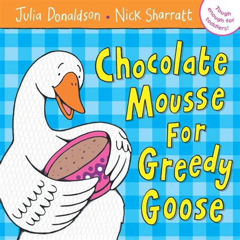 Buy Chocolate Mousse for Greedy Goose Book Online at Low Prices in ...