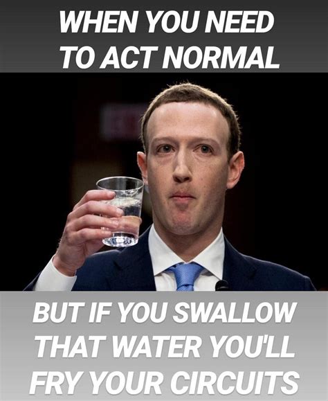 Mark Zuckerberg Drinking Water Memes - 55+ Koleksi Gambar