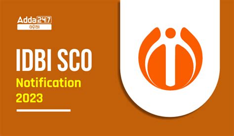IDBI SCO ବିଜ୍ଞପ୍ତି 2023, 136 ପୋଷ୍ଟ ପାଇଁ ଅନଲାଇନ୍ ଆବେଦନ କରନ୍ତୁ – Odia ...