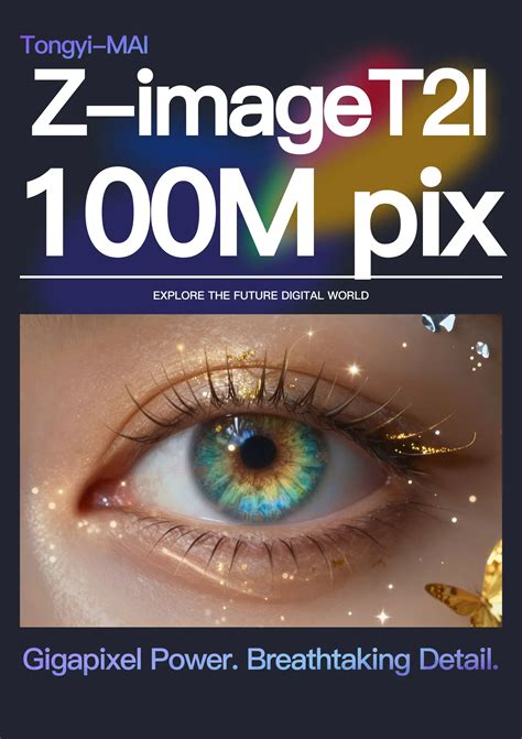 Z Image: Billion-level pixel text-to-image, with meticulous details ...