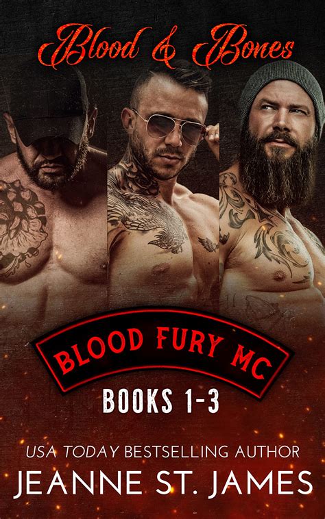 Blood & Bones: Books 1-3: Blood Fury MC® by Jeanne St. James | Goodreads