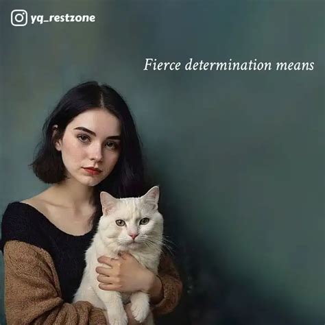 Fierce determination mean... | Quotes & Writings by Rest Zone | YourQuote