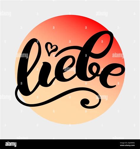 Liebe - LOVE in German. Happy Valentines day card, Hand-written ...