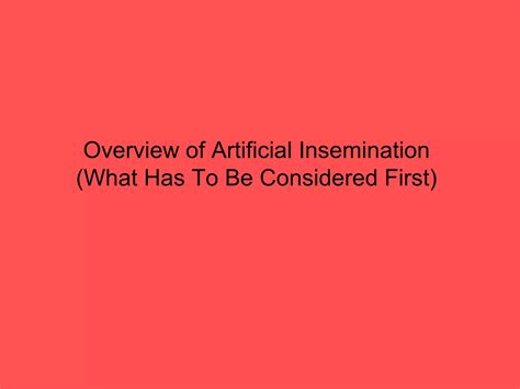 ARTIFICIAL INSEMINATION | PPT