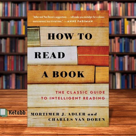 How To Read A Book by Mortimer J. Adler, Charles Van Doren [High ...