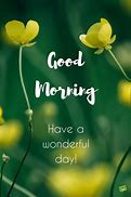 Image result for Cute Good Morning Have a Great Day