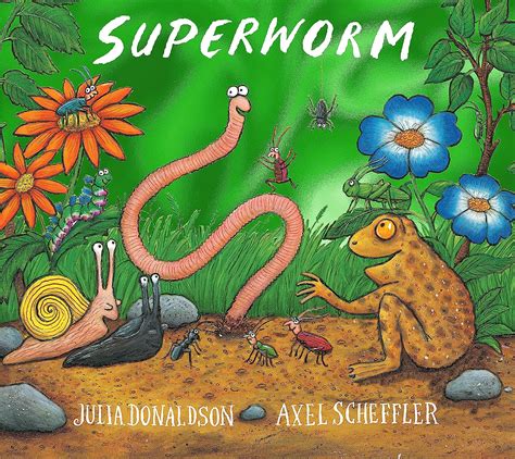 Superworm Anniversary foiled edition PB : Donaldson, Julia, Scheffler ...