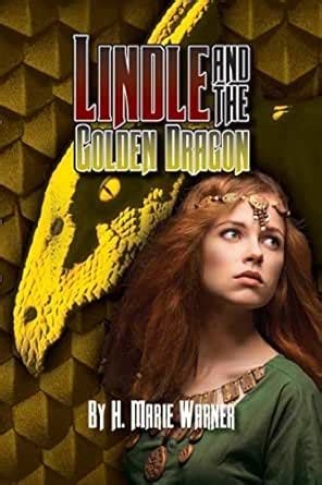 Lindle and the Golden Dragon (A Dragons of Komann Novel) eBook : Warner ...