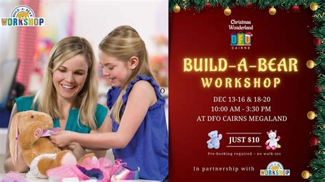 Build-A-Bear: A Beary Merry Christmas at DFO Cairns, DFO Cairns ...