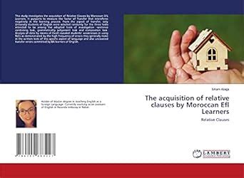 The acquisition of relative clauses by Moroccan Efl Learners : Siham ...