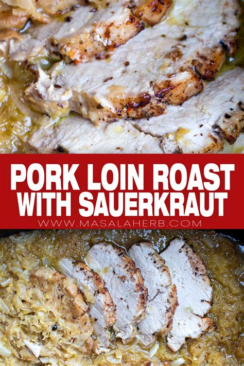 Delicious Pork Loin Roast with Sauerkraut