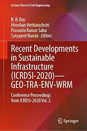 Recent Developments in Sustainable Infrastructure (ICRDSI-2020)-GEO-TRA ...