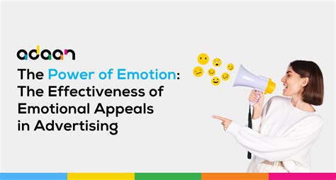 The Power of Emotion: The Effectiveness of Emotional Appeals in ...