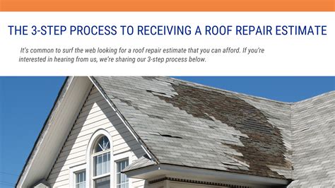 3-Step Process to a Roof Repair Estimate